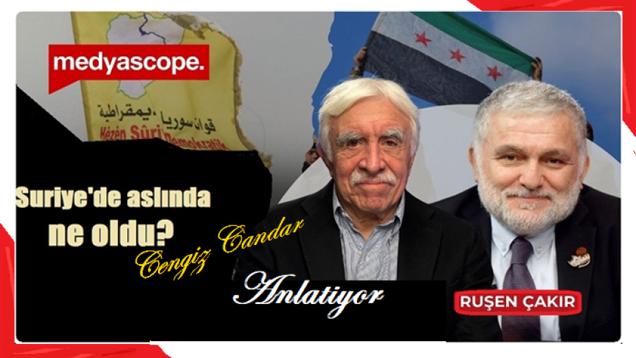 Suriye'de aslında ne oldu? | Cengiz Çandar Anlatıyor